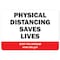 Signmission PSA, Physical Distancing Saves Lives, 10in X 7in Peel And Stick Wall Graphic, OS-NS-RD-710-25503 OS-NS-RD-710-25503 - alternate 1